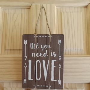 Home Decor Sign (All you need is Love)